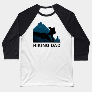 Hiking dad Baseball T-Shirt